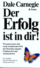 Aus der Erfolgsreihe von Dale Carnegie